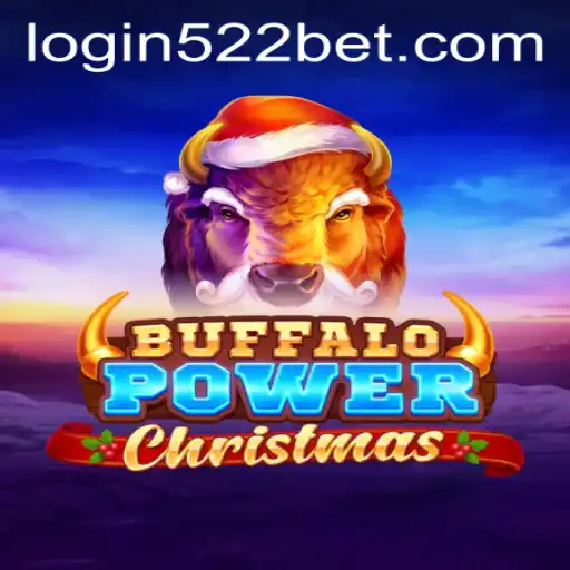 Unwrapping the Excitement of Buffalo Power Christmas and Navigating 522bet PH Login