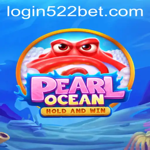 Explore the Exciting World of PearlOcean and the 522bet PH Login
