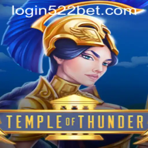 Exploring TempleofThunder and the Intriguing World of 522bet PH Login