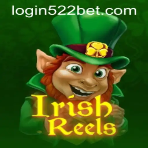 Exploring the Enchanting World of IrishReels: A Deep Dive for 522bet PH Enthusiasts