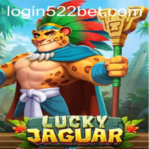 Exploring the Thrill of LuckyJaguar and Navigating 522bet PH Login